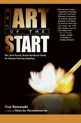 "The Art of the Start" By Guy Kawasaki 
